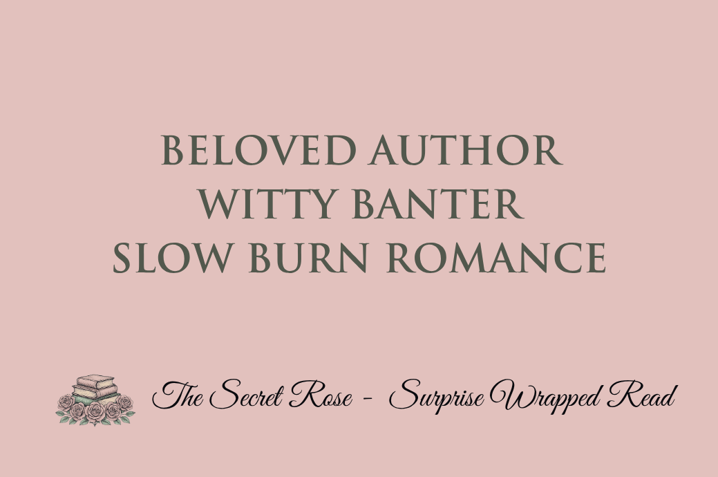 Beloved Author - Witty Banter - Slow Burn Romance