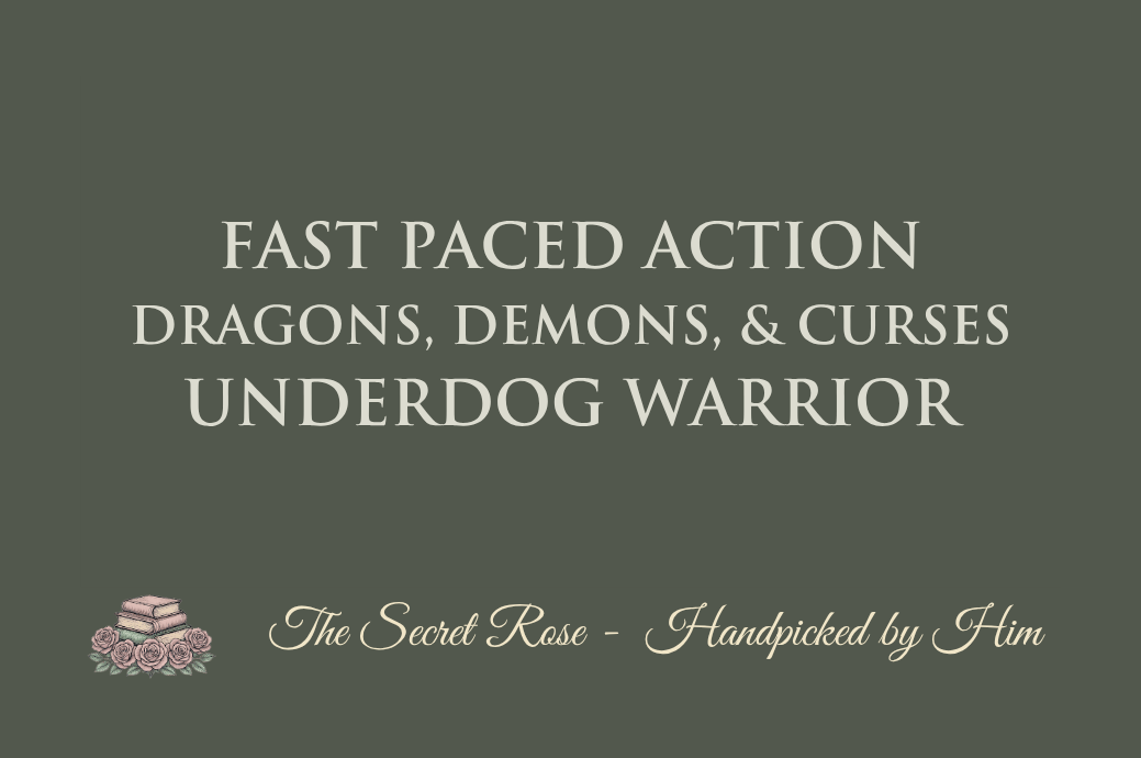 Fast Paced Action - Dragons, Demons, & Curses - Underdog Warrior