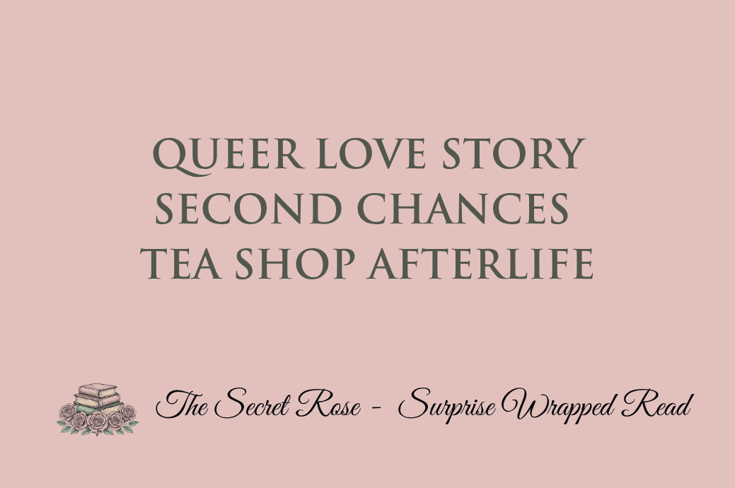 Queer Love Story - Second Chances - Tea Shop Afterlife
