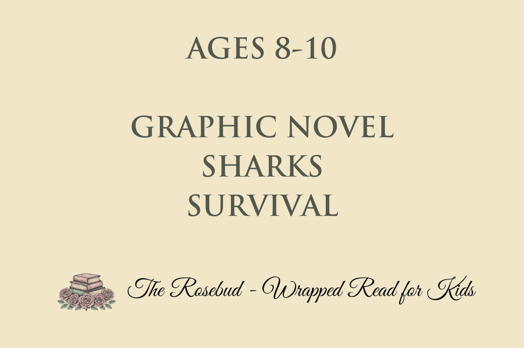 Graphic Novel - Sharks - Survival - Recommended for Ages 8-10