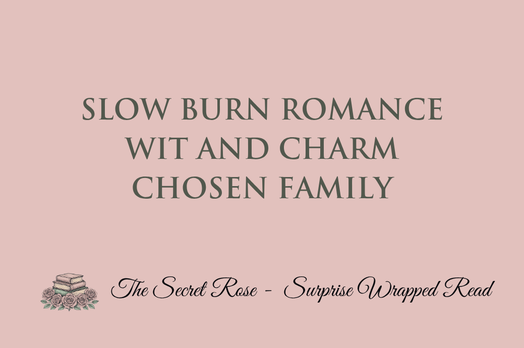 Slow Burn Romance - Wit and Charm - Chosen Family
