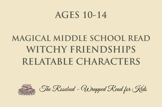 Magical Middle School Read - Witchy Friendships - Relatable Characters - Recommended for Ages 10-14