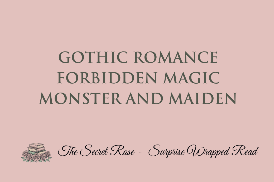 Gothic Romance - Forbidden Magic - Monster and Maiden