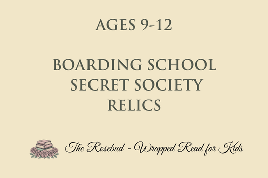 Boarding School - Secret Society - Relics - Recommended for Ages 9-12