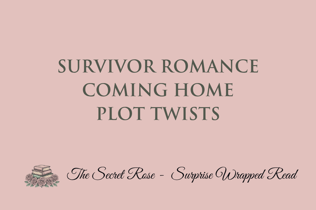 Survivor Romance - Coming Home - Plot Twists