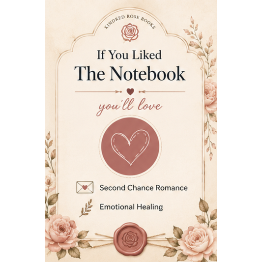 If You Liked...The Notebook
