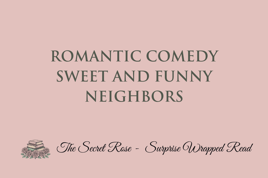 Romantic Comedy - Sweet and Funny - Neighbors